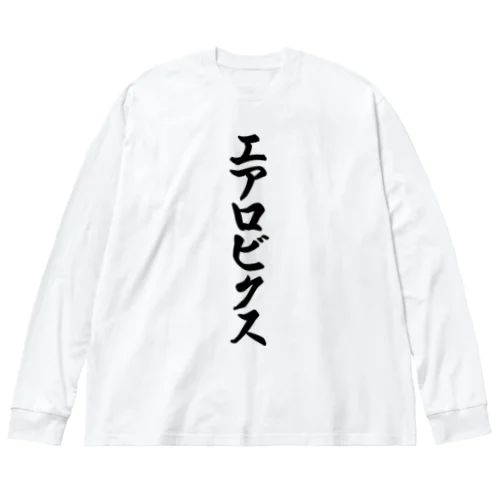 エアロビクス Big Long Sleeve T-Shirt