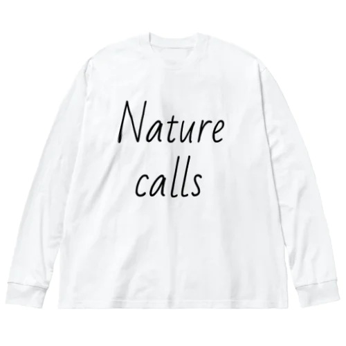 Natur calls ビッグシルエットロングスリーブTシャツ