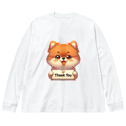 【ぽめちい】シリーズ （Thanks バージョン） Big Long Sleeve T-Shirt