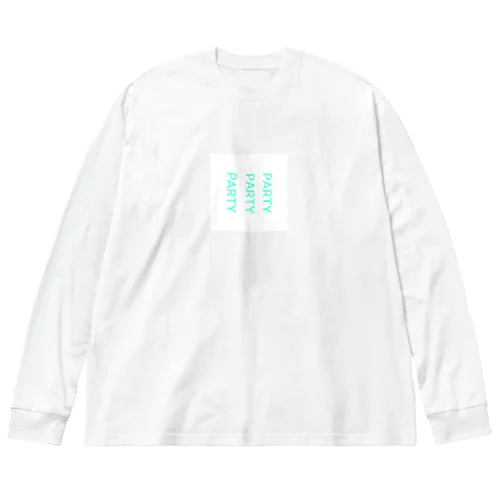 パーティー Big Long Sleeve T-Shirt