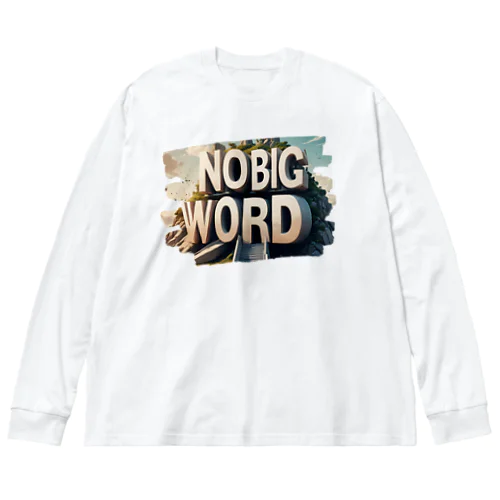 No Big Wordっていうワードだけでも覚えて帰ってください🤭🤍 Big Long Sleeve T-Shirt