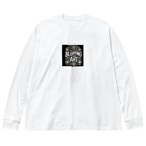 ブラフはアート Big Long Sleeve T-Shirt