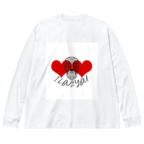 恋しちゃいました髑髏 Big Long Sleeve T-Shirt