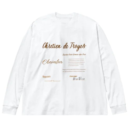 Chretien de Troyes Big Long Sleeve T-Shirt