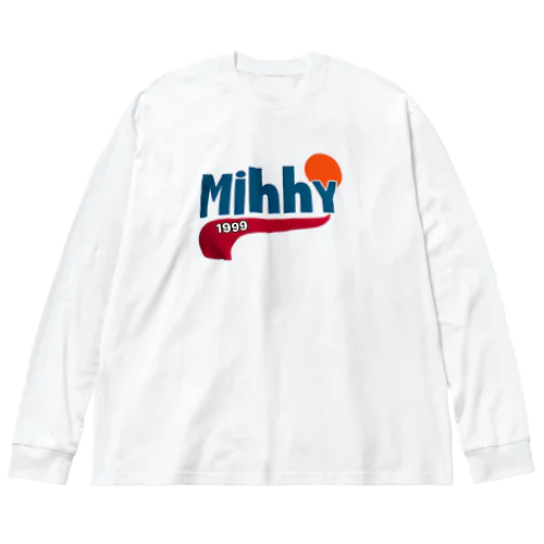 MIHHY Big Long Sleeve T-Shirt