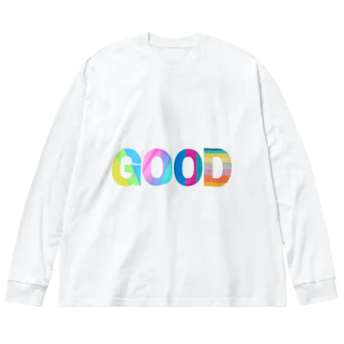 GOOD Big Long Sleeve T-Shirt