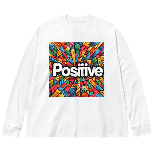 ポジティブです。 Big Long Sleeve T-Shirt