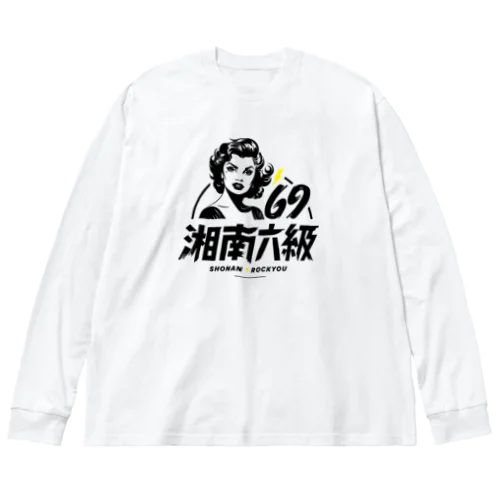 湘南六級 Big Long Sleeve T-Shirt