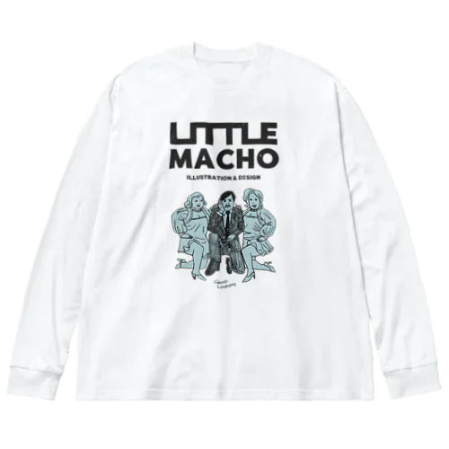 -LITTLE MACHO- ナイスガイ ビッグシルエットロングスリーブTシャツ