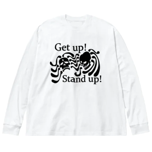 Get Up! Stand Up!(黒) ビッグシルエットロングスリーブTシャツ