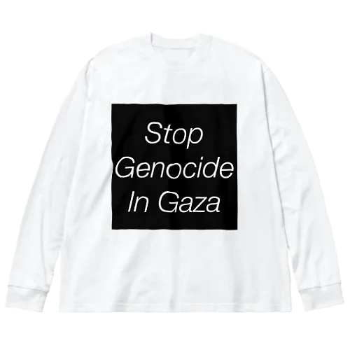 StopGenocideInGaza Big Long Sleeve T-Shirt