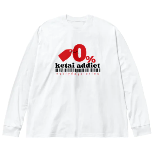 0% ketai addict タイポグラフィ グラフィックデザイン Big Long Sleeve T-Shirt