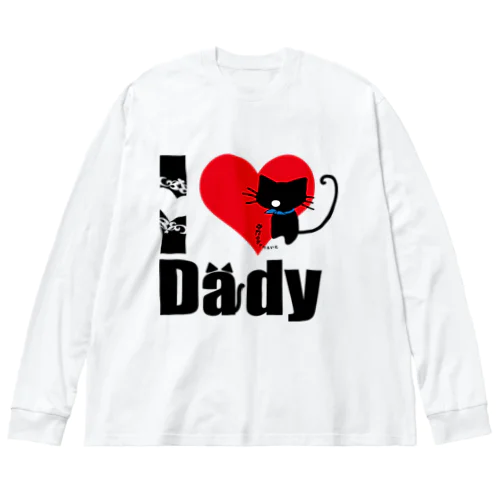 I🖤Daddy Big Long Sleeve T-Shirt