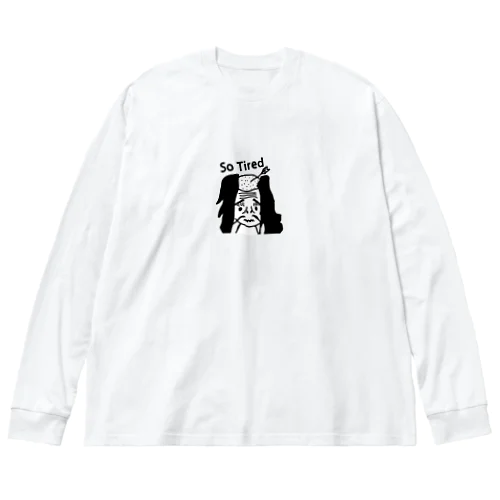 落ち武者 So Tired Big Long Sleeve T-Shirt