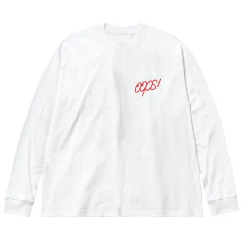 Oops! Big Long Sleeve T-Shirt