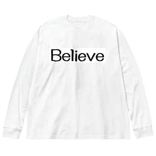 Believe　ビリーブ ビッグシルエットロングスリーブTシャツ