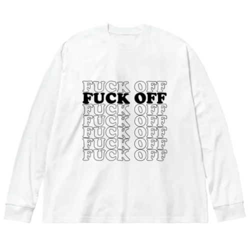 FUCK OFF ビッグシルエットロングスリーブTシャツ