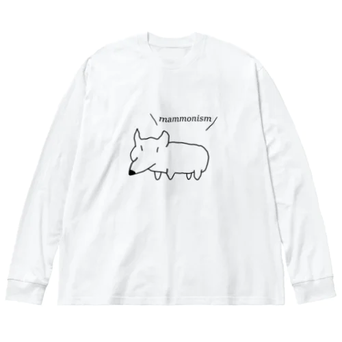 コーギー主張 Big Long Sleeve T-Shirt