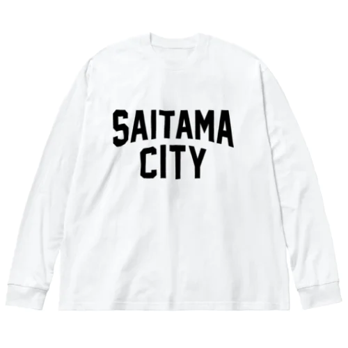 saitama CITY　さいたまファッション　アイテム ビッグシルエットロングスリーブTシャツ