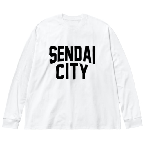 sendai CITY　仙台ファッション　アイテム Big Long Sleeve T-Shirt