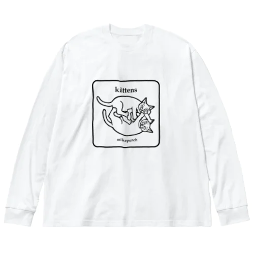 kittens あそぶ子猫さん Big Long Sleeve T-Shirt