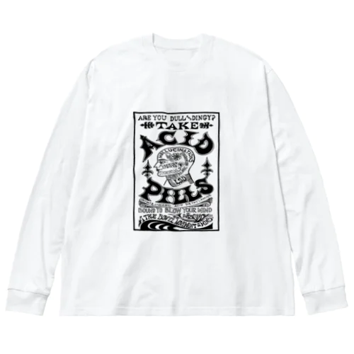 TAKE ACID PILLS_BLK Big Long Sleeve T-Shirt