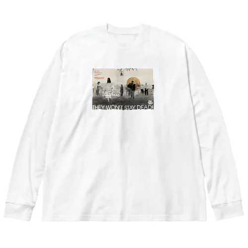 Night of the Living Dead_その4 Big Long Sleeve T-Shirt