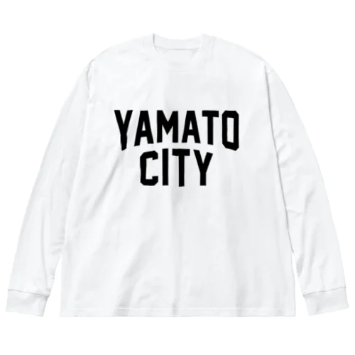 大和市 YAMATO CITY ビッグシルエットロングスリーブTシャツ