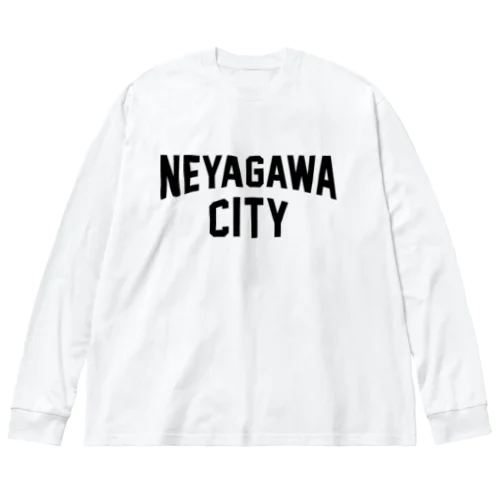 寝屋川市 NEYAGAWA CITY Big Long Sleeve T-Shirt