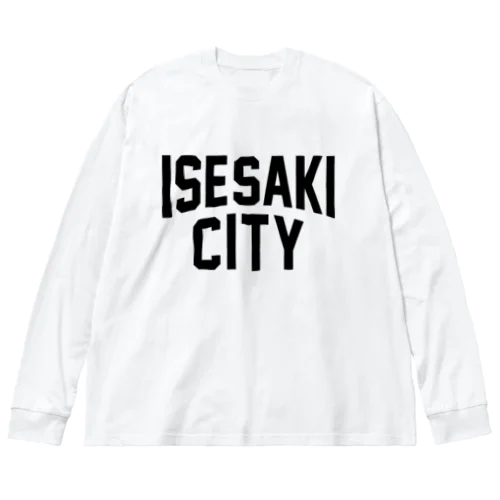 伊勢崎市 ISESAKI CITY ビッグシルエットロングスリーブTシャツ