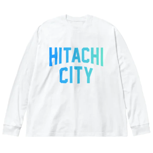 日立市 HITACHI CITY ビッグシルエットロングスリーブTシャツ