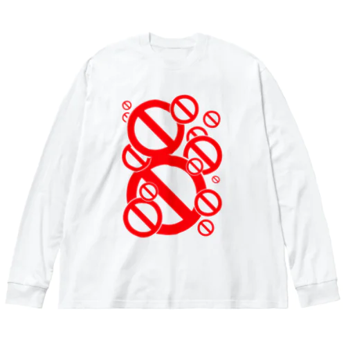 沢山の禁止  Big Long Sleeve T-Shirt