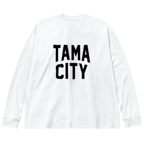 多摩市 TAMA CITY ビッグシルエットロングスリーブTシャツ