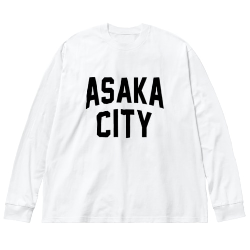 朝霞市 ASAKA CITY Big Long Sleeve T-Shirt