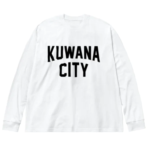 桑名市 KUWANA CITY ビッグシルエットロングスリーブTシャツ