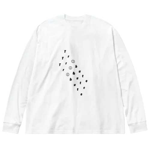 T r ⓘ b u t e ビッグシルエットロングスリーブTシャツ