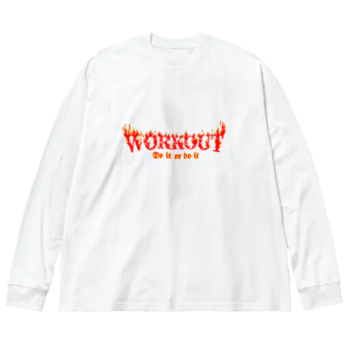 WORKOUT(炎) Big Long Sleeve T-Shirt