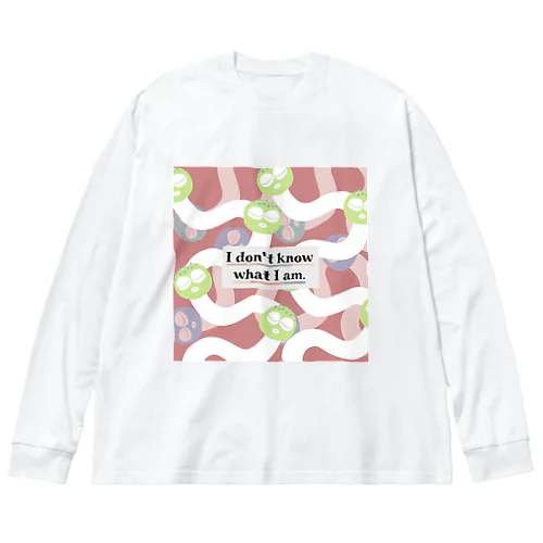 I don't know what I am（ver.2） Big Long Sleeve T-Shirt