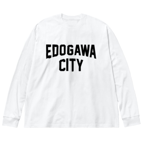 江戸川区 EDOGAWA CITY ロゴブラック Big Long Sleeve T-Shirt