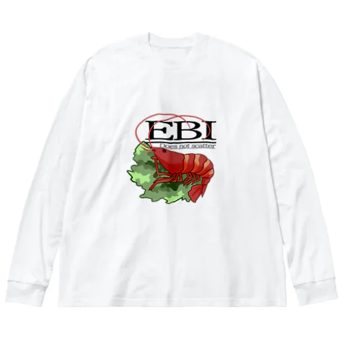 エビ散らない Big Long Sleeve T-Shirt