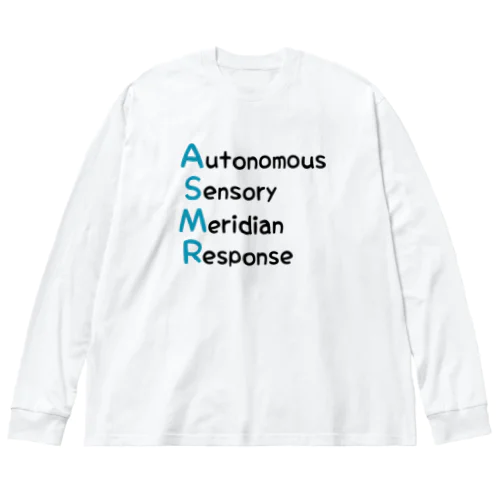 ASMR「Autonomous Sensory Meridian Response」 ビッグシルエットロングスリーブTシャツ