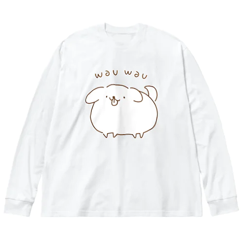 wauwau-もっち Big Long Sleeve T-Shirt