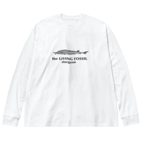 生きる化石（チョウザメ） Big Long Sleeve T-Shirt