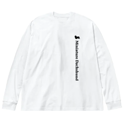 ミニチュアダックスフンド Big Long Sleeve T-Shirt