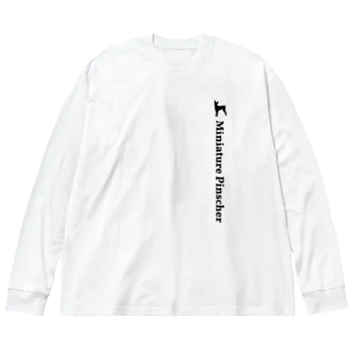 ミニチュアピンシャー Big Long Sleeve T-Shirt