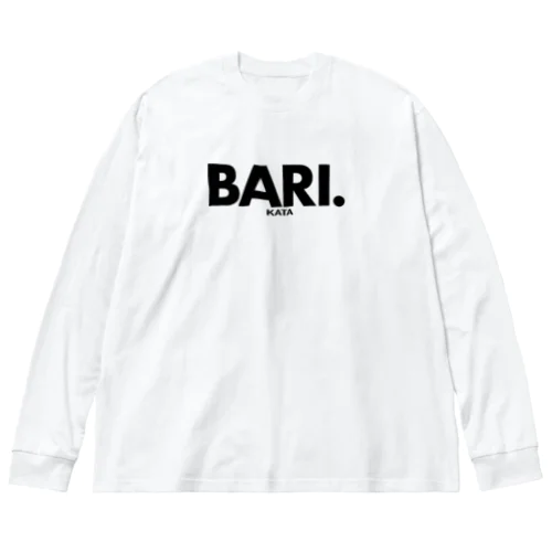 BARI.KATA　バリカタ　鋼　ハガネ　九州　博多ラーメン　とんこつ ビッグシルエットロングスリーブTシャツ