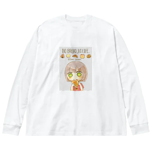 No Bread,No Life. Big Long Sleeve T-Shirt