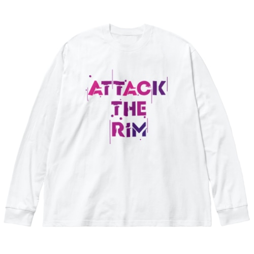ATTACK THE RIM Big Long Sleeve T-Shirt