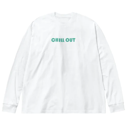 chill out チルしちゃお Big Long Sleeve T-Shirt