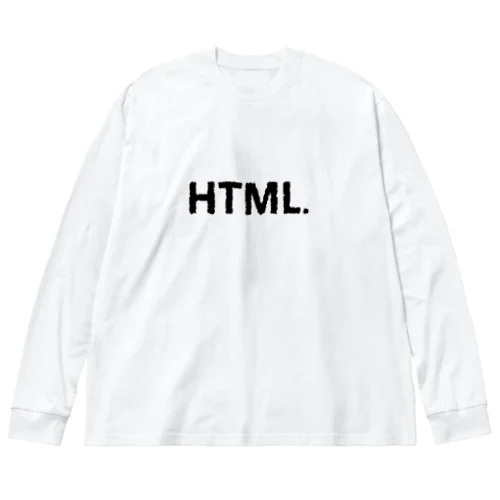 HTML. ビッグシルエットロングスリーブTシャツ